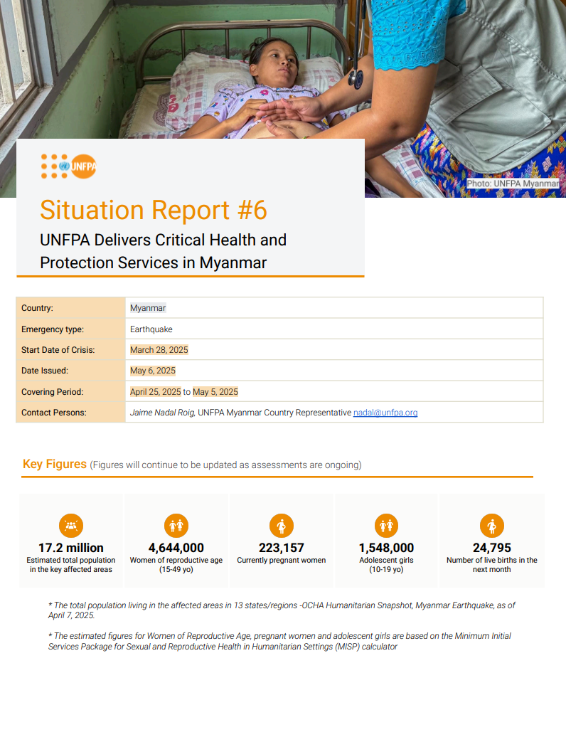 Situation Report #6 on the UNFPA Response to the Earthquake in Myanmar