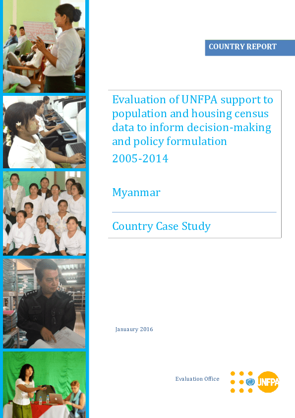 Evaluation of UNFPA support to population and housing census data to inform decision-making and policy formulation Evaluation of UNFPA support to population and housing census data to inform decision-making and policy formulation