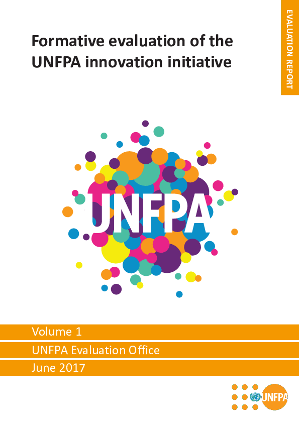 Formative evaluation of the UNFPA innovation initiative Formative evaluation of the UNFPA innovation initiative