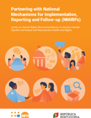 Partnering with National Mechanisms for Implementation, Reporting and Follow-up (NMIRFs): Action on Human Rights Recommendations to Advance Gender Equality and Sexual and Reproductive Health and Rights